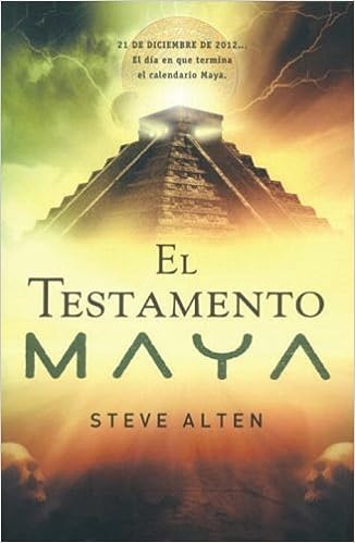 Libro: El testamento Maya / Domain por Steve Alten