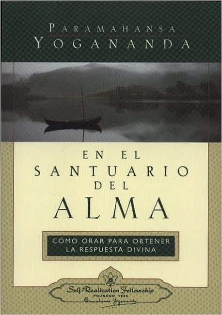 Libro: En el santuario del alma por Paramahansa Yogananda