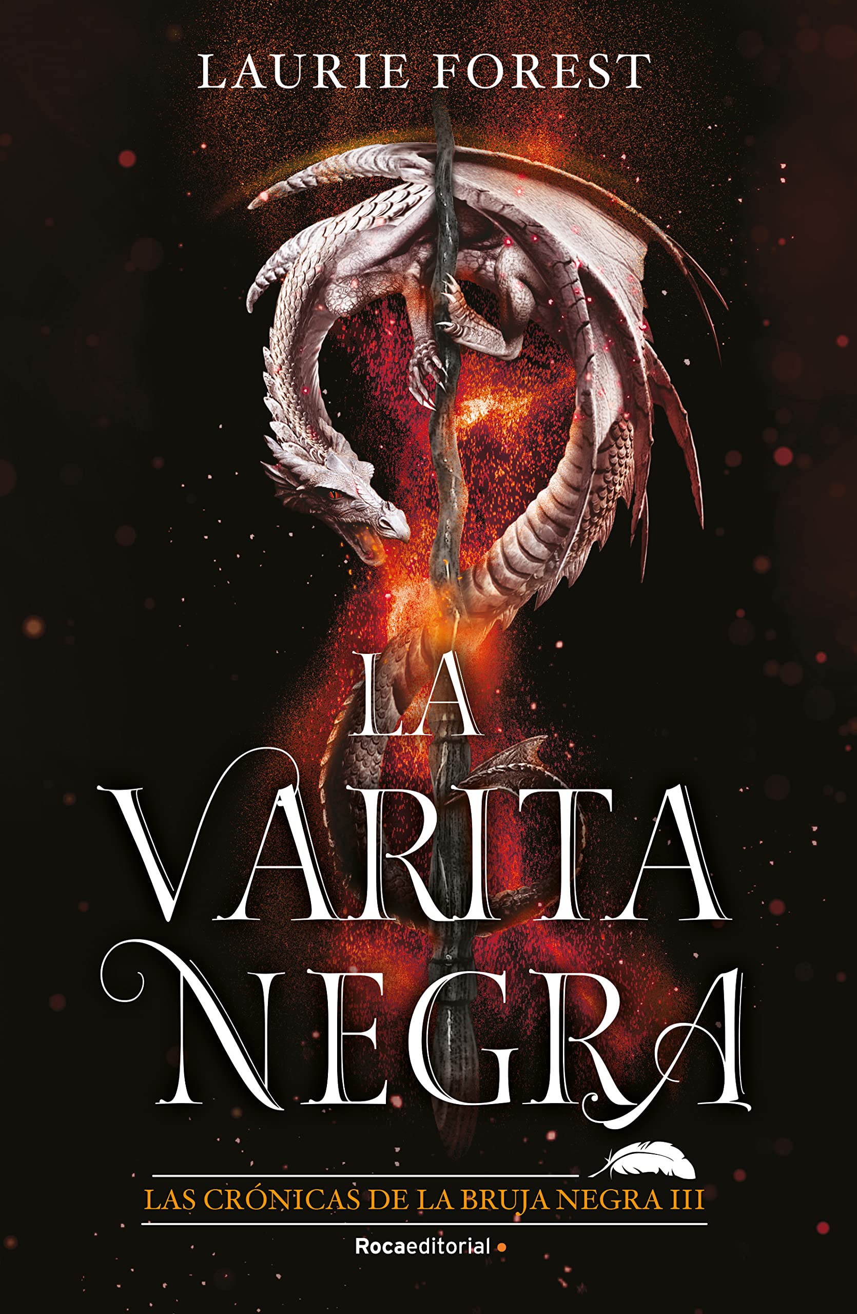 Libro: La varita negra por Laurie Forest