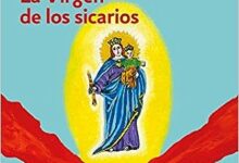 Libro: La Virgen De Los Sicarios por Fernando Vallejo