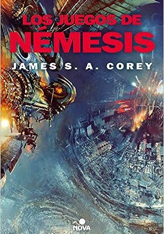 Libro: Los juegos de Nemesis (The Expanse 5) por James Corey