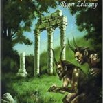 Libro: Tú, el inmortal por Roger Zelazny