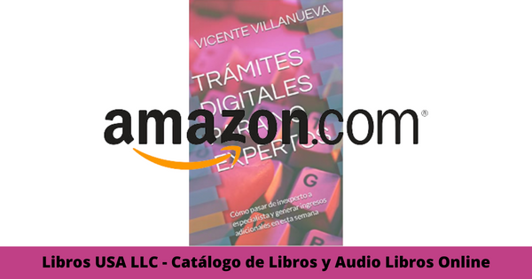 Resumen del libro Tramites digitales para no expertos por Vicente Villanueva