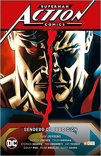 Superman Action Comics Vol. 1 Sendero de Perdicion