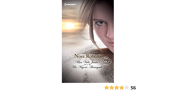 Una Vida Juntos Un Negocio Arriesgado por Nora Roberts