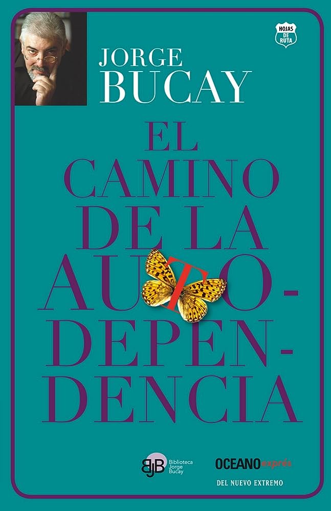 Libro: El camino de la autodependencia por Jorge Bucay
