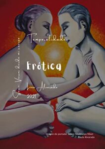 Erótica: Temporalidades por Lina Alvarado