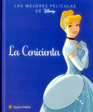 Libro: Las Mejores Películas de Disney - La Cenicienta por Disney Company
