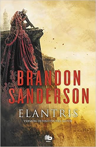 Libro: Elantris (Spanish Edition) por Brandon Sanderson